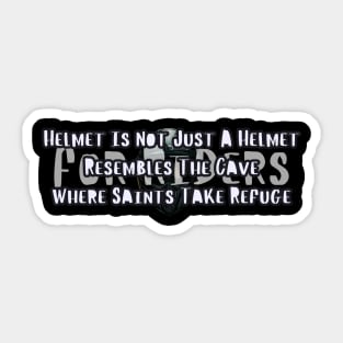 Helmet is not Just A Helmet For Riders Resembles The Cave Where Saints Take Refuge 4 Sticker